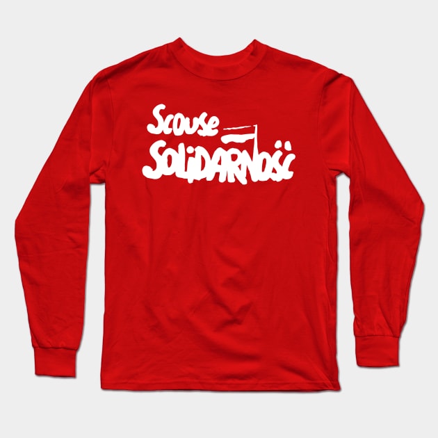 Scouse Solidarnosc (Scouse Solidarity) Long Sleeve T-Shirt by n23tees